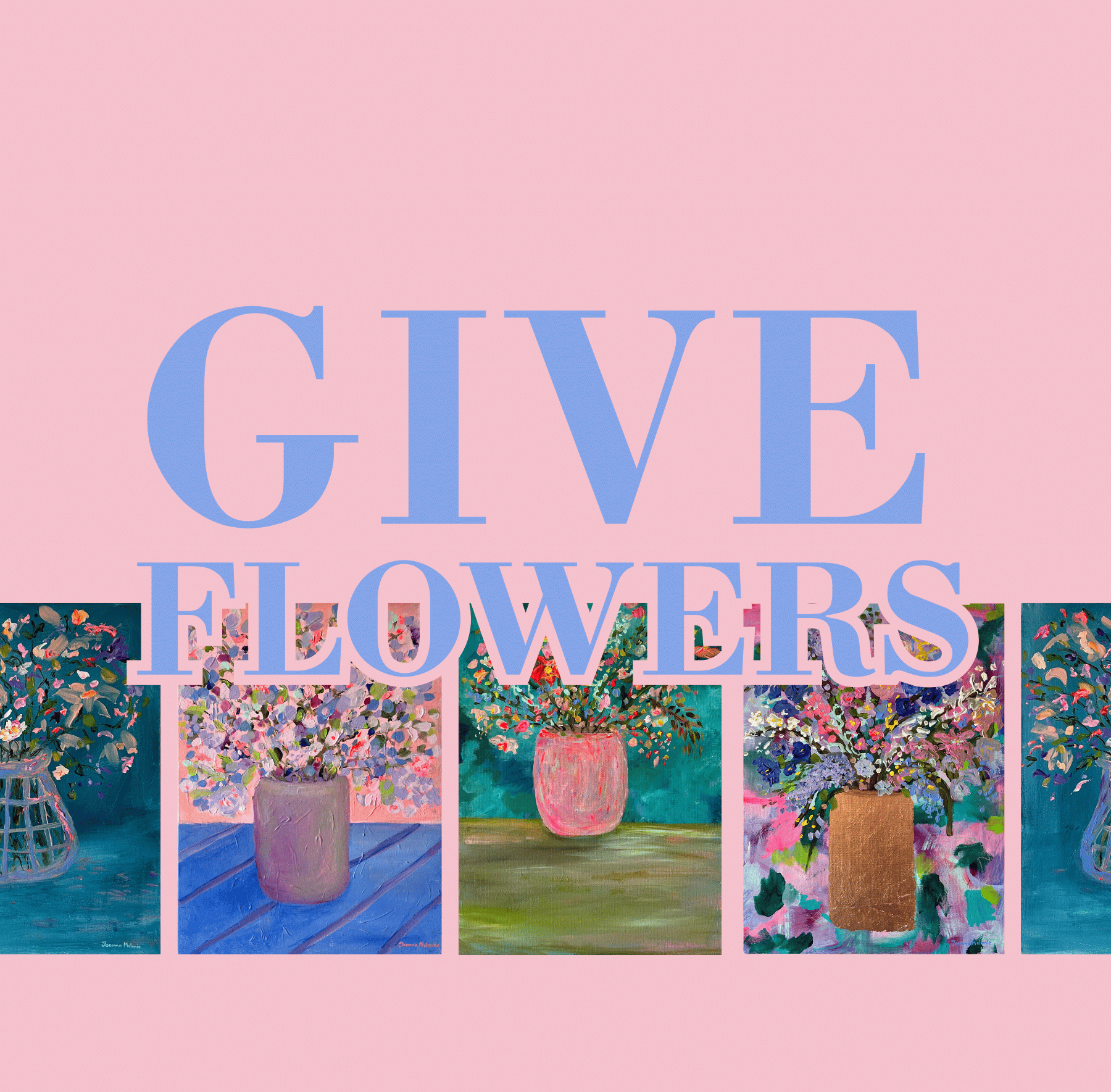 Give Flowers